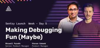 Making Debugging Fun (Maybe)