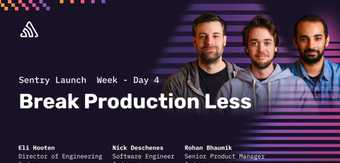 Launch Week Day 4: Break Production Less